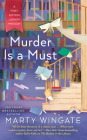 Murder Is a Must (A First Edition Library Mystery #2) By Marty Wingate Cover Image
