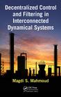 Decentralized Control and Filtering in Interconnected Dynamical Systems Cover Image