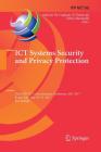 Ict Systems Security and Privacy Protection: 32nd Ifip Tc 11 International Conference, SEC 2017, Rome, Italy, May 29-31, 2017, Proceedings (IFIP Advances in Information and Communication Technology #502) Cover Image
