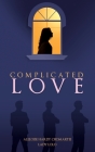 Complicated Love By Aleloise Hardy Cromartie Lady Lolo Cover Image