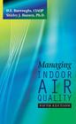 Managing Indoor Air Quality By H. E. Burroughs, Shirley J. Hansen Cover Image