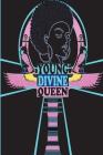Young Divine Queen By Areeya Netchui Cover Image