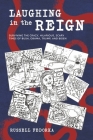 Laughing In The Reign By Russell Fedorka Cover Image