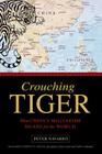 Crouching Tiger: What China's Militarism Means for the World By Peter Navarro, Gordon G. Chang (Foreword by) Cover Image