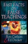 Fast Facts on False Teachings By Ron Carlson, Ed Decker Cover Image