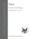 Code of Federal Regulations Title 21 Food And Drugs 2020 Edition Volume 2/9 Cover Image
