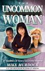 The Uncommon Woman By Mike Murdock Cover Image