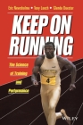 Keep on Running: The Science of Training and Performance By Eric Newsholme, Anthony Leech, Glenda Duester Cover Image