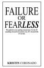 Failure or Fearless By Berlin C. Coronado (Other) Cover Image