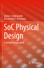 Soc Physical Design: A Comprehensive Guide Cover Image