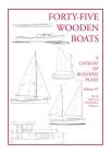 Forty-Five Wooden Boats: A Catalog of Study Plans Cover Image