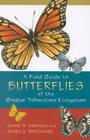 A Field Guide to Butterflies of the Greater Yellowstone Ecosystem By Diane M. Debinski, James Pritchard Cover Image