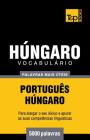 Vocabulário Português-Húngaro - 5000 palavras mais úteis By Andrey Taranov Cover Image