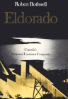 Eldorado: Canada's National Uranium Company (Heritage) Cover Image