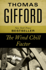 The Wind Chill Factor By Thomas Gifford Cover Image