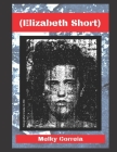 Elizabeth Short (FBI #3) By Melky Correia Cover Image