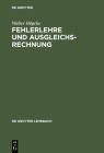 Fehlerlehre und Ausgleichsrechnung (de Gruyter Lehrbuch) Cover Image