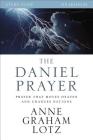 The Daniel Prayer Bible Study Guide: Prayer That Moves Heaven and Changes Nations By Anne Graham Lotz Cover Image