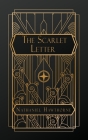 The Scarlett Letter By Nathaniel Hawthorne, Mary Hallock Foote (Illustrator), Ludvig Sandoe Ipsen (Illustrator) Cover Image
