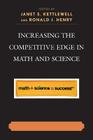 Increasing the Competitive Edge in Math and Science By Janet S. Kettlewell (Editor), Ronald J. Henry (Editor), Dava C. Coleman (Contribution by) Cover Image