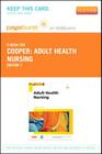 Adult Health Nursing - Elsevier eBook on Vitalsource (Retail Access Card) By Kim Cooper, Kelly Gosnell Cover Image