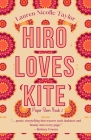 Hiro Loves Kite (Paper Stars Novel #2) By Lauren Nicolle Taylor Cover Image
