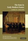 The State in Early Modern France (New Approaches to European History #42) Cover Image