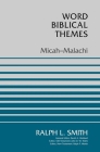 Micah-Malachi (Word Biblical Themes) Cover Image