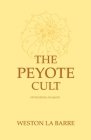 Peyote Cult By Weston La Barre Cover Image