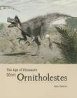 Meet Ornitholestes By Jayne Raymond Cover Image