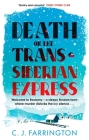 Death on the Trans-Siberian Express (The Olga Pushkin Mysteries) By C.J. Farrington Cover Image
