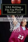 NBA Betting - Zig Zag Playoff Method 2.0 Cover Image