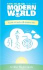Reiki Healing For The Modern World: A guide for teachers & students alike By Amber Nightingale Cover Image