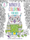 Mindful Coloring for Kids By Insight Kids Cover Image