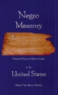 Negro Masonry In The United States Hardcover By Harold Van Buren Voorhis Cover Image