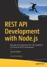 Rest API Development with Node.Js: Manage and Understand the Full Capabilities of Successful Rest Development By Fernando Doglio Cover Image