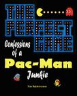 The Perfect Game: Confessions of a Pac-Man Junkie Cover Image
