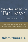 Predestined to Believe By Adam Murrell Cover Image