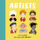 Artists: My First Artists (Little People, BIG DREAMS) Cover Image