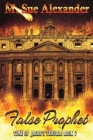 False Prophet By M. Sue Alexander Cover Image