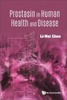 Prostasin in Human Health and Disease By Li-Mei Chen Cover Image