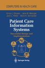 Patient Care Information Systems: Successful Design and Implementation (Health Informatics) Cover Image