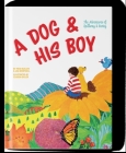 A Dog and His Boy: The Adventures of Spillway & Scotty Cover Image