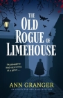 The Old Rogue of Limehouse By Ann Granger Cover Image