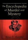 The Encyclopedia of Murder and Mystery By B. Murphy Cover Image