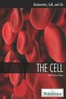 The Cell (Biochemistry) By Kara Rogers (Editor) Cover Image