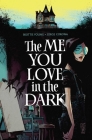 Me You Love In The Dark Volume 1 By Skottie Young, Jorge Corona (Illustrator) Cover Image