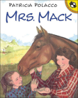 Mrs. Mack By Patricia Polacco Cover Image