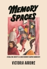 Memory Spaces: Visualizing Identity in Jewish Women's Graphic Narratives Cover Image