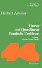 Linear and Quasilinear Parabolic Problems: Volume I: Abstract Linear Theory (Monographs in Mathematics #89) Cover Image